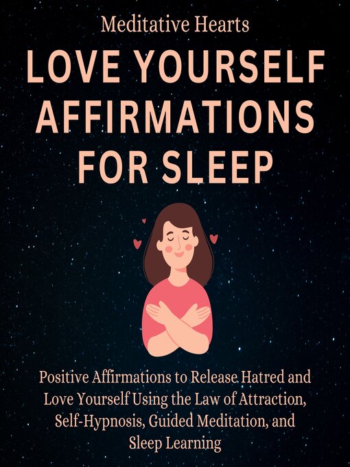 Title details for Love Yourself Affirmations For Sleep by Meditative Hearts - Wait list